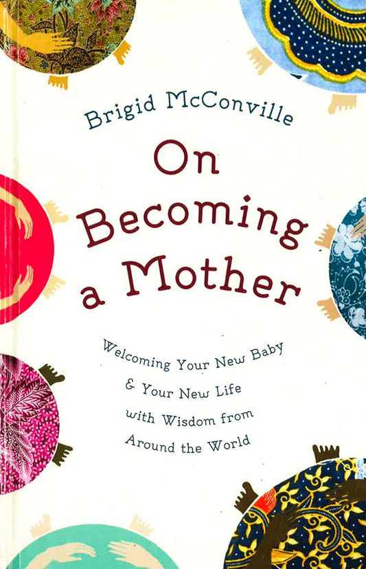 On Becoming A Mother