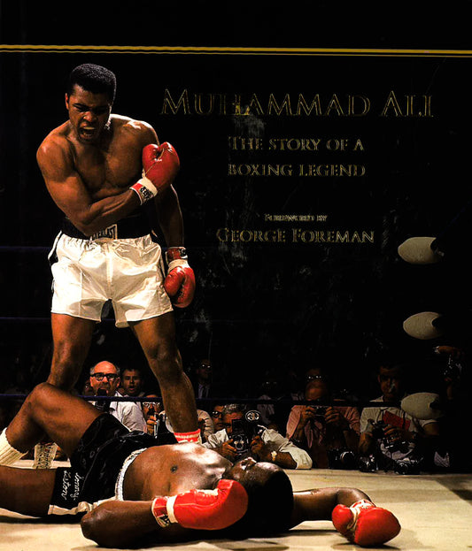 Muhammad Ali (The Story Of A Boxing Legend)