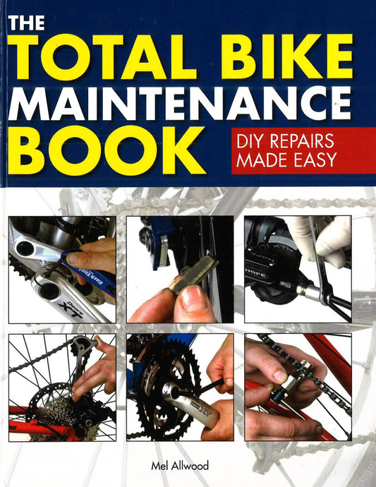 The Total Bike Maintenance Book