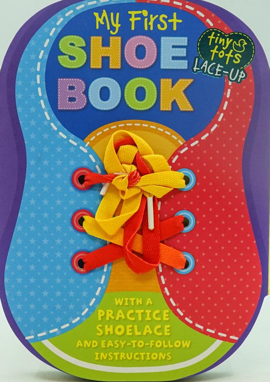 Tiny Toots Lace-Up: My First Shoe Book