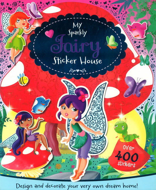 S & A Sticker Dollhouse: My Sparkly Fairy Sticker House