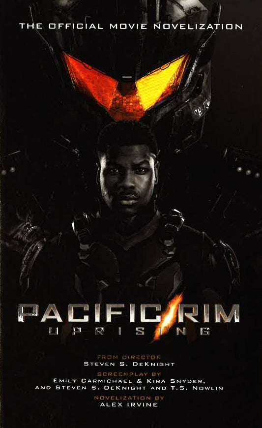 Pacific Rim Uprising: Official Movie Novelization
