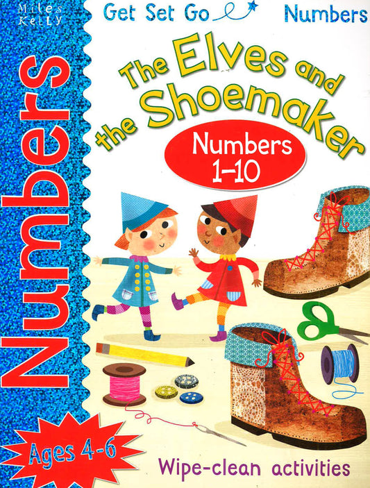 Get Set Go Numbers: The Elves And The Shoemaker: Numbers 1-10