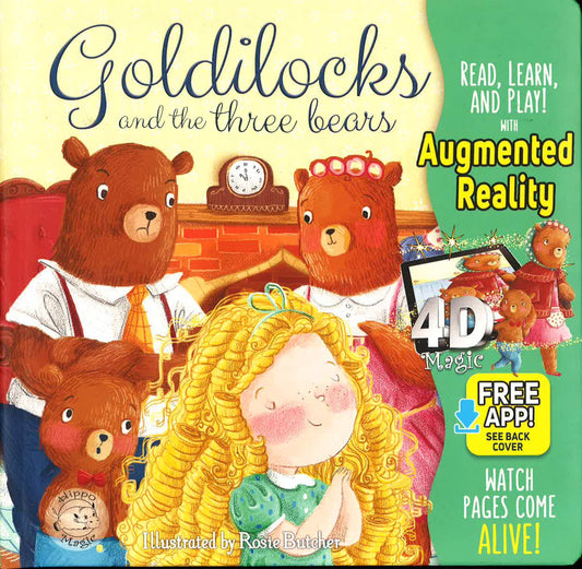 Goldilocks And The Three Bears: A Come-To-Life Book