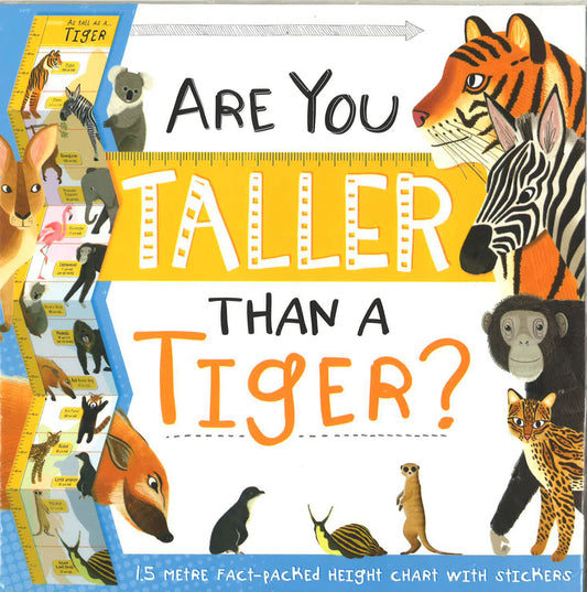 Height Chart Fact Pack: Are You Taller Than A Tiger?
