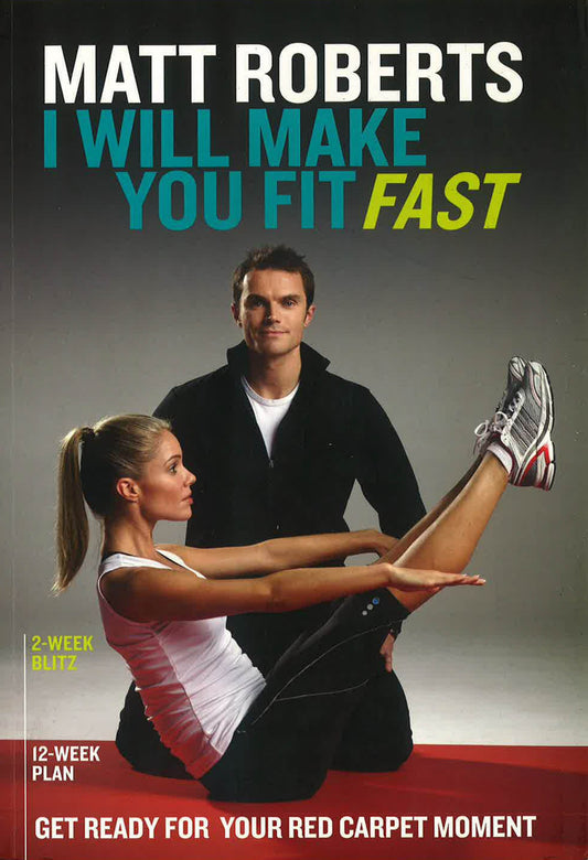 I Will Make You Fit Fast