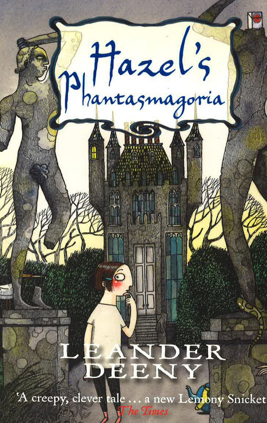 Hazel's Phantasmagoria