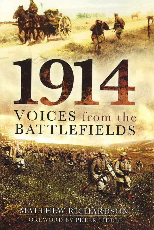 1914 Voices From Battlefields
