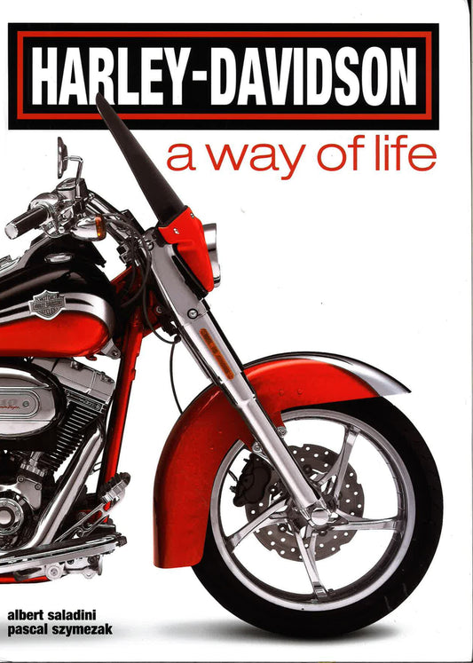 Harley-Davidson: A Way Of Life