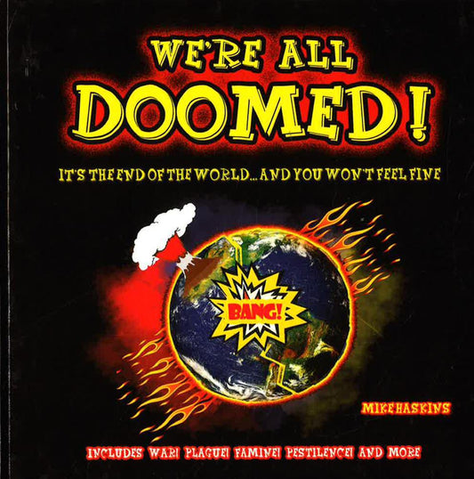We'Re All Doomed