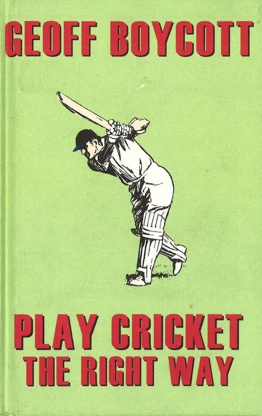 Play Cricket The Right Way
