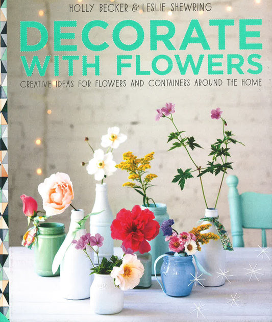 Decorate With Flowers