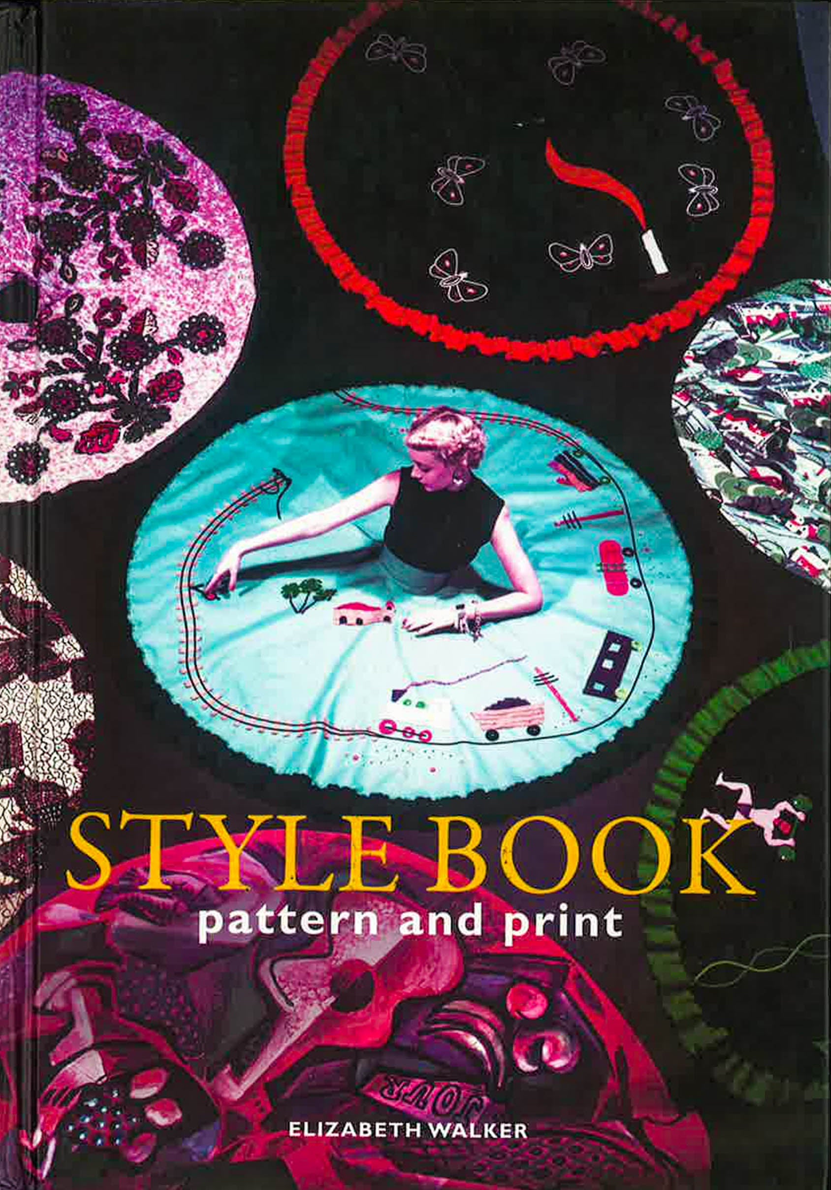 アート・デザイン・音楽 STYLE BOOK pattern and print Style Book - Pattern And Print – BookXcess