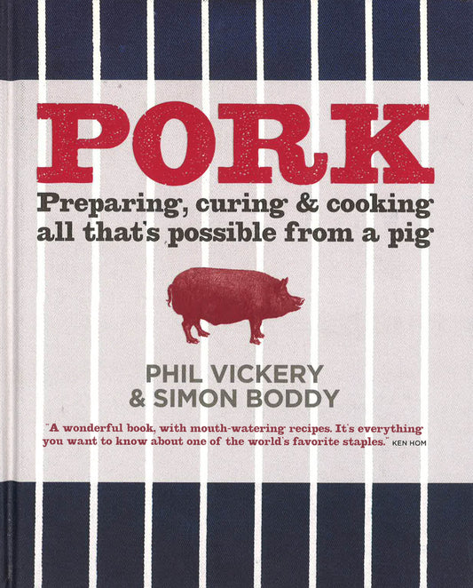 Pork: Preparing, Curing And Cooking All That?S Possible From A Pig