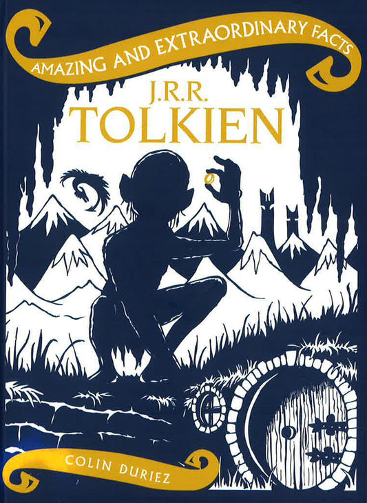 Amazing And Extraordinary Facts J.R.R. Tolkien
