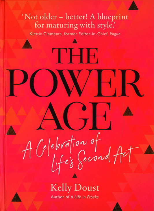 A Power Age: Celebration Of Life's Second Act