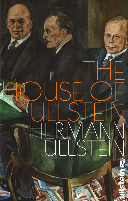 The House Of Ullstein : A Memoir