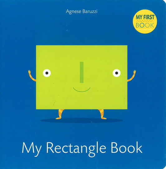 My Rectangle Book: My First Book