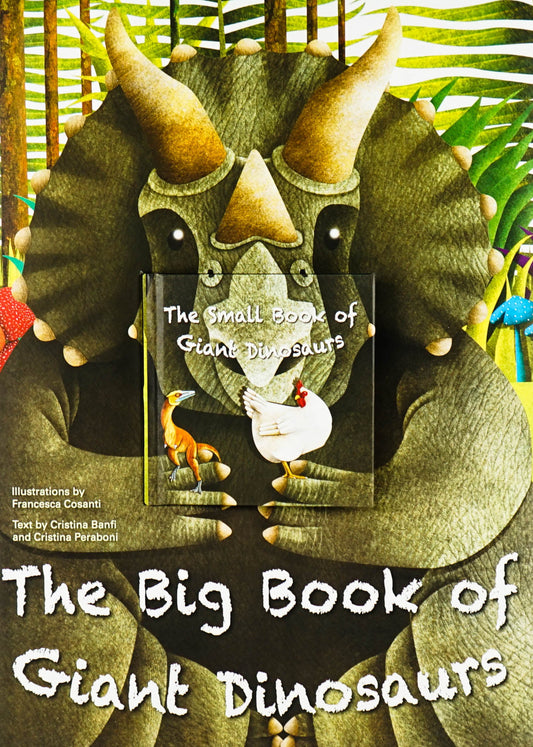 The Big Book Of Giant Dinosaurs