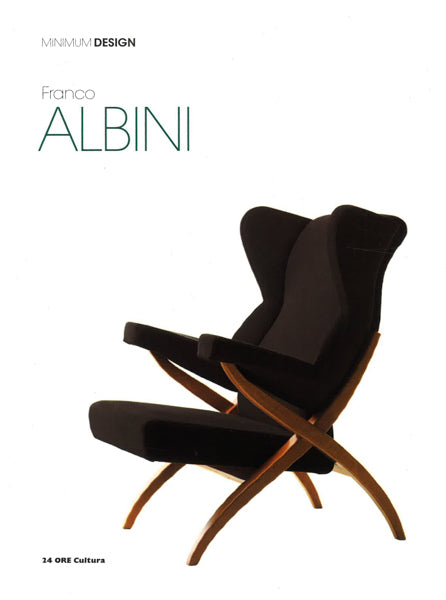 Franco Albini: Minimum Design