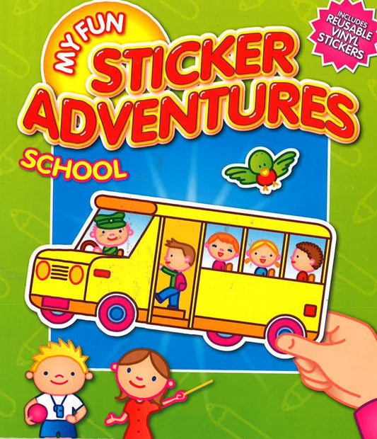 My Fun Sticker Adventures: School
