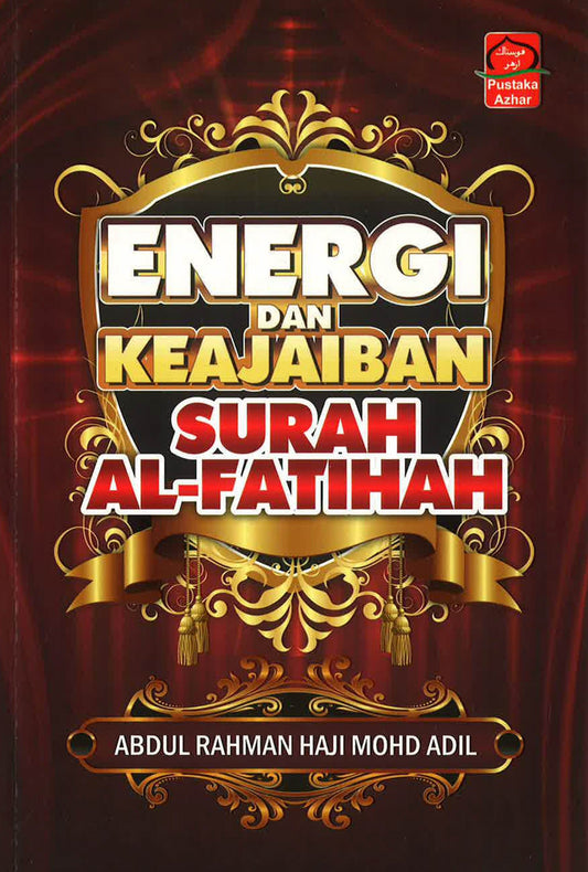 Energi Dan Keajaiban Surah Al-Fatihah
