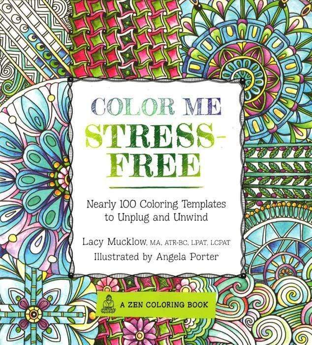 Color Me Calm/ Color Me Stress-Free