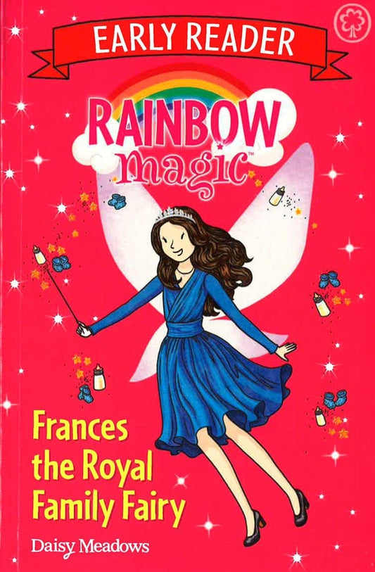 Rainbow Magic Early Reader: Frances The Royal Family Fairy