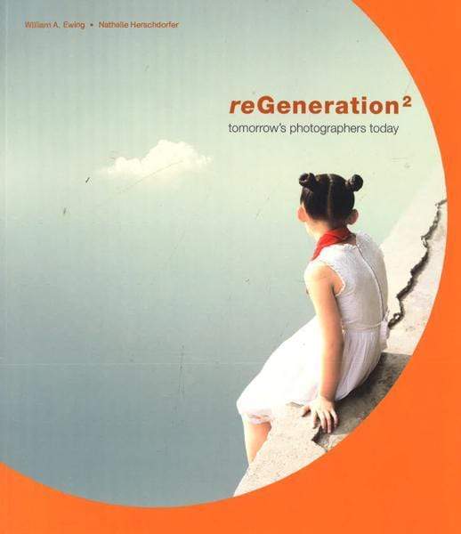 Regeneration 2: Tomorrow's Photographers Today