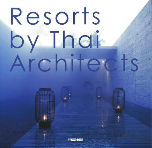 Resorts By Thai Architects