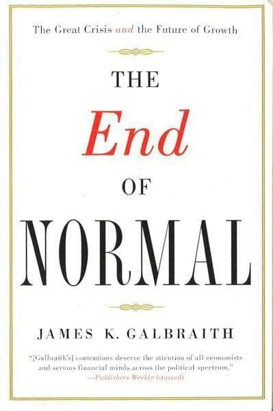 The End Of Normal: The Great Crisis And The Future Of Growth