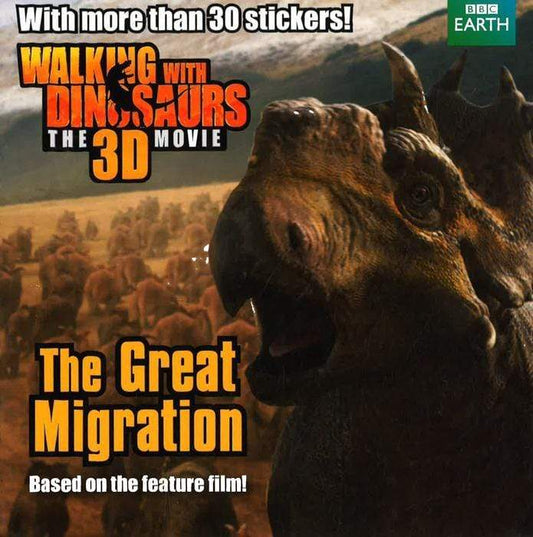 Walking With Dinosaurs: The Great Migration
