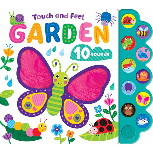 Touch And Feel: Garden (10 Sounds Book)