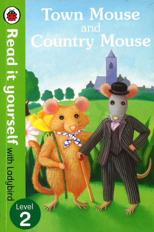 Town Mouse And Country Mouse Level 2