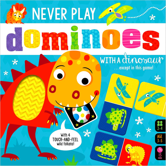 Never Play Dominoes With A Dinosaur