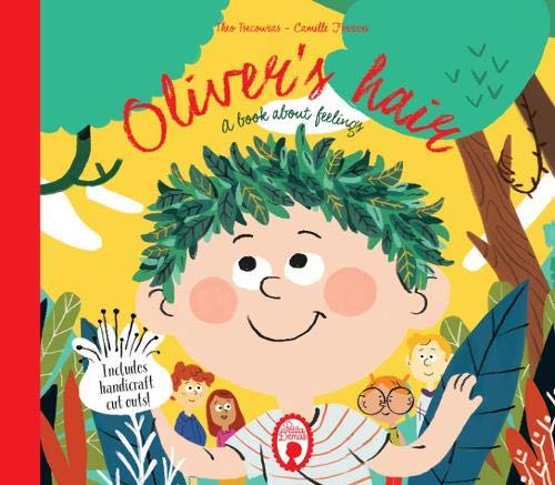Oliver's Hair: A Book About Feelings
