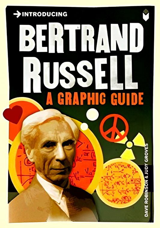 Introducing Bertrand Russell : A Graphic Guide