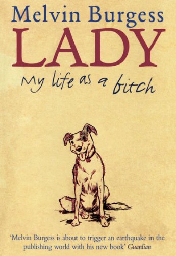 Lady: My Life As A Bitch