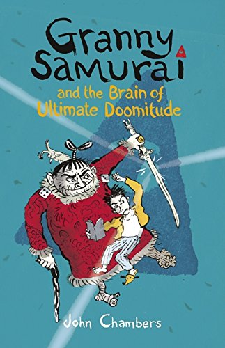 Granny Samurai & The Brain Of Ultimate Doomitude