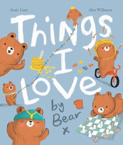 Things I Love By Bear (Picture Books)