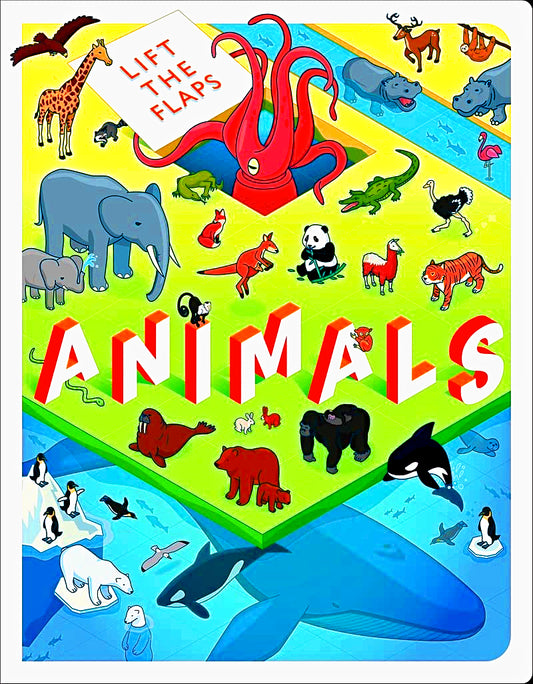 Lift The Flaps: Animals