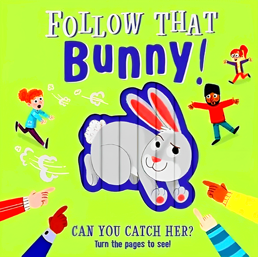 Follow That Bunny!