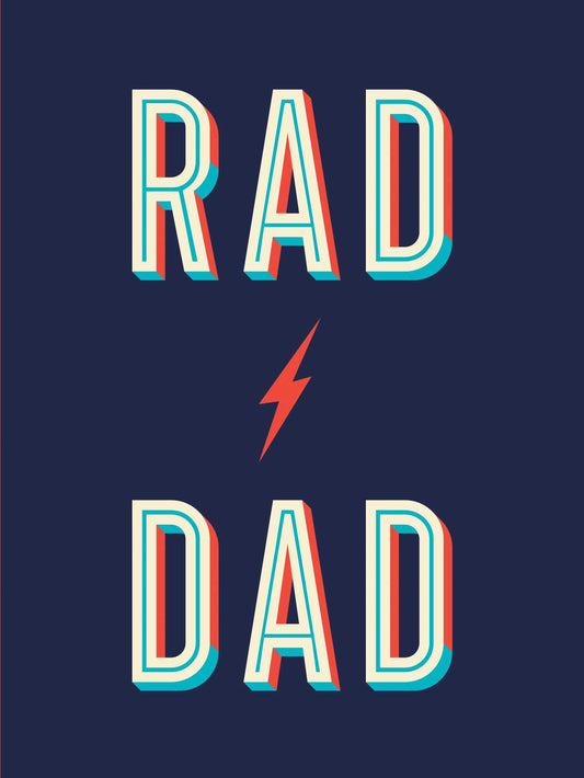 Rad Dad: Cool Quotes and Quips for a Fantastic Father