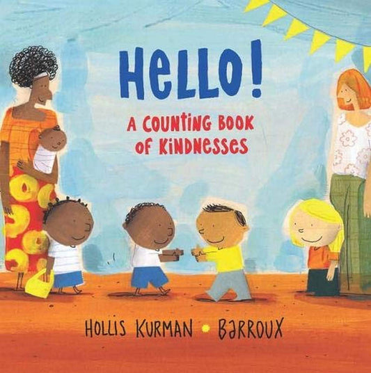 Hello! A Counting Book Of Kindness