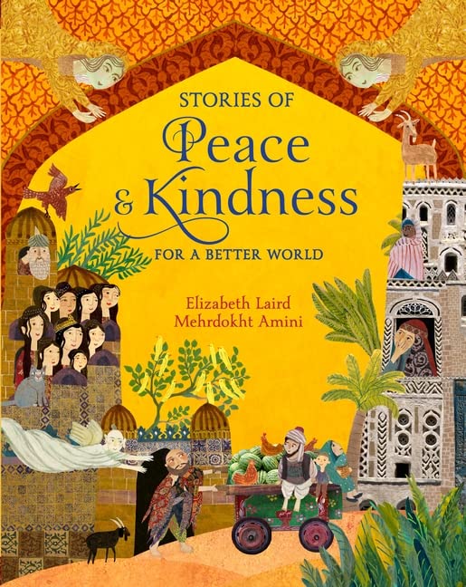 Stories Of Peace And Kindness: For A Better World