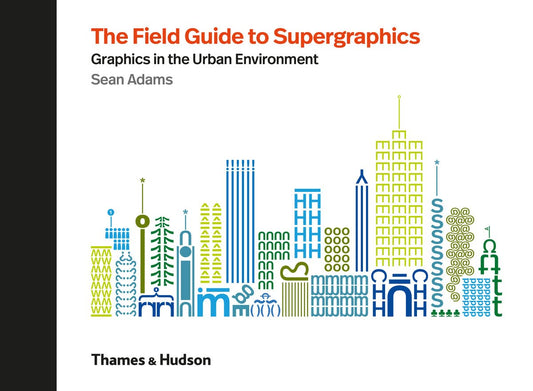 Field Guide To Supergraphics