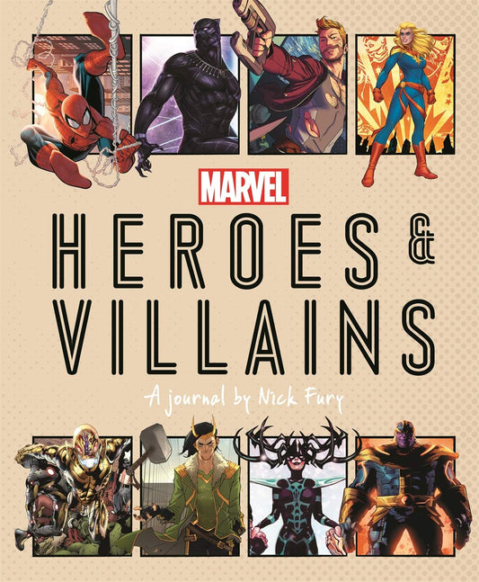 Marvel Heroes And Villains: A Journal By Nick Fury