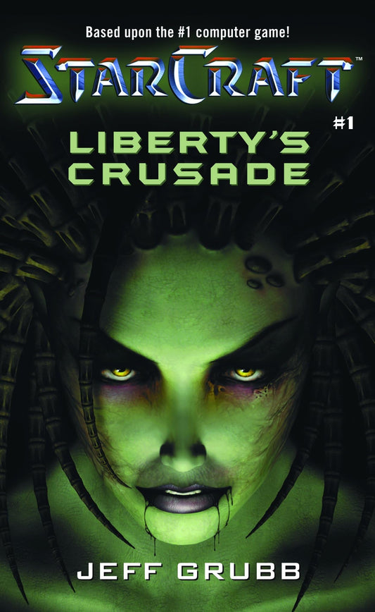 Starcraft: Liberty's Crusade (Blizzard Legends)