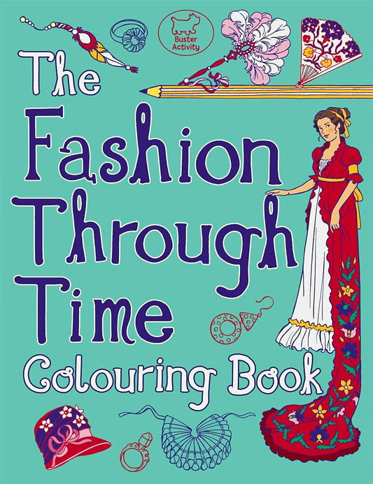 Fashion Through Time Colouring Book