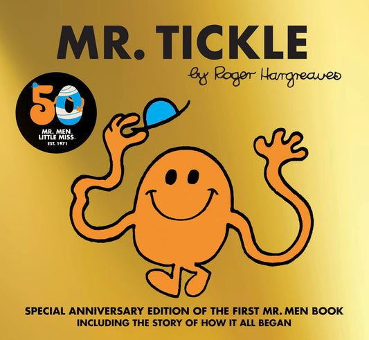 Mr. Tickle: 50th Anniversary Edition (Mr Men Little Miss)